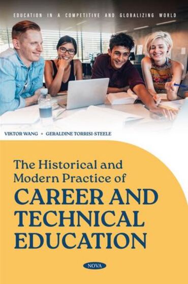 The Historical and Modern Practice of Career and Technical Education